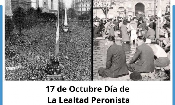 17 de Octubre, Día de la Lealtad Peronista