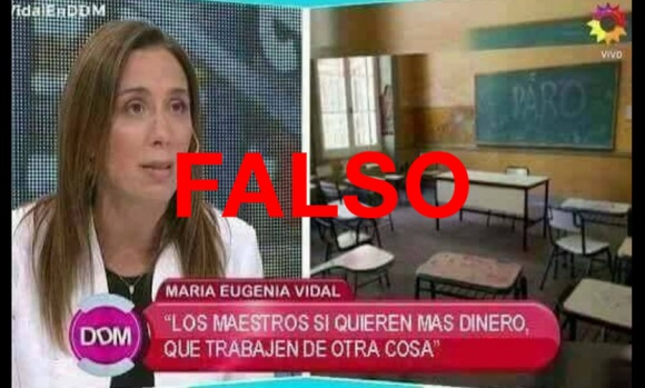 Es falso que Vidal dijo: “Los maestros si quieren más dinero que trabajen de otra cosa”